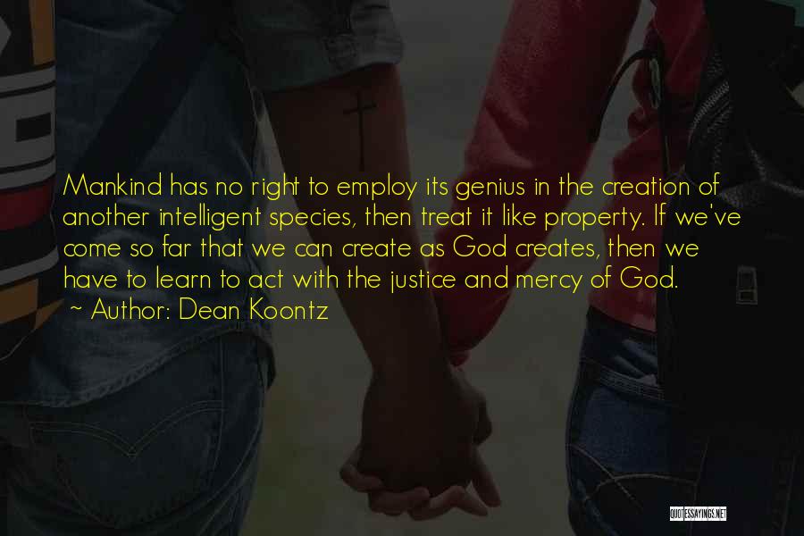 Creates Quotes By Dean Koontz