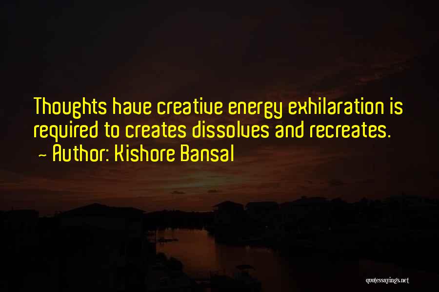 Creates Quotes By Kishore Bansal