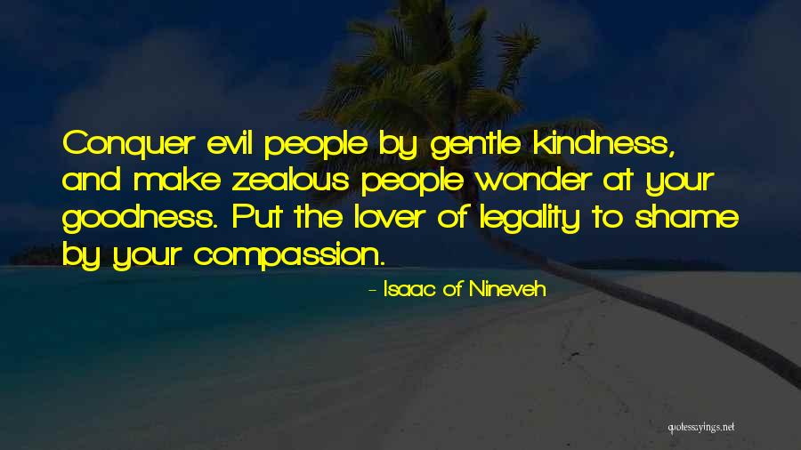 Creatieve Vacatures Quotes By Isaac Of Nineveh Creatieve Vacatures Quotes By Isaac Of Nineveh