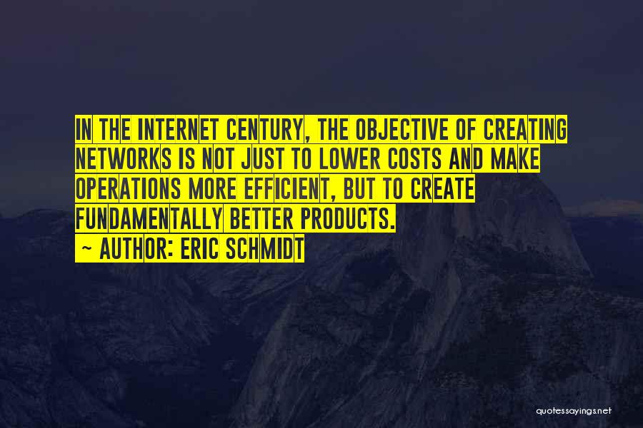 Creating A Better Me Quotes By Eric Schmidt