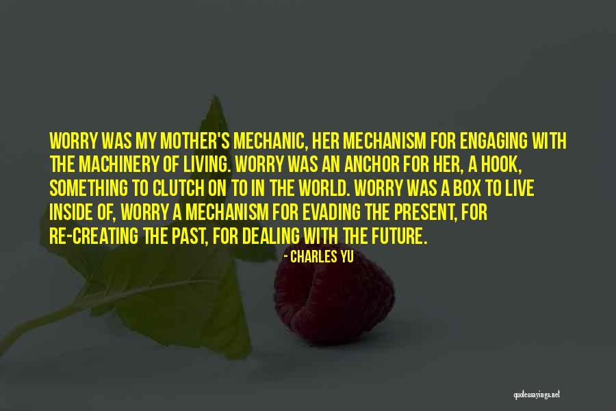 Creating A Future Quotes By Charles Yu Creating A Future Quotes By Charles Yu