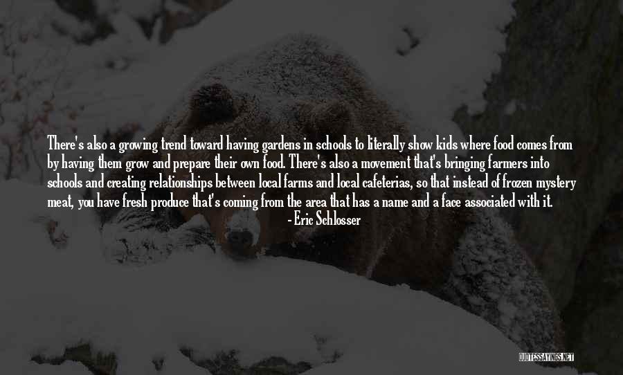 Creating A Movement Quotes By Eric Schlosser Creating A Movement Quotes By Eric Schlosser