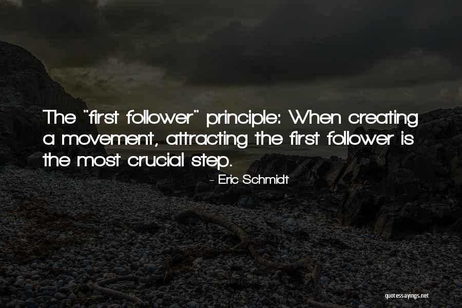 Creating A Movement Quotes By Eric Schmidt Creating A Movement Quotes By Eric Schmidt