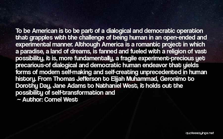 Creating A New World Quotes By Cornel West