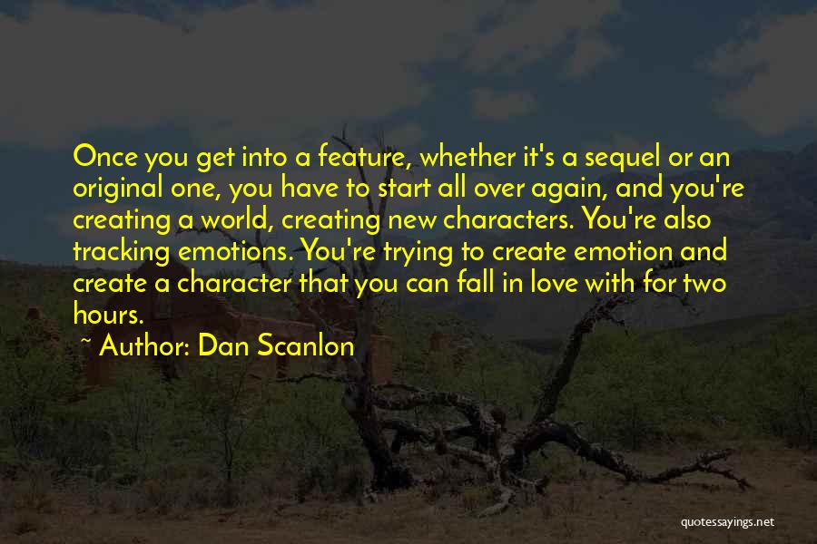 Creating A New World Quotes By Dan Scanlon