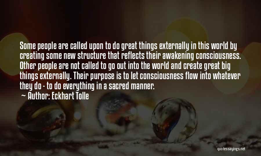 Creating A New World Quotes By Eckhart Tolle