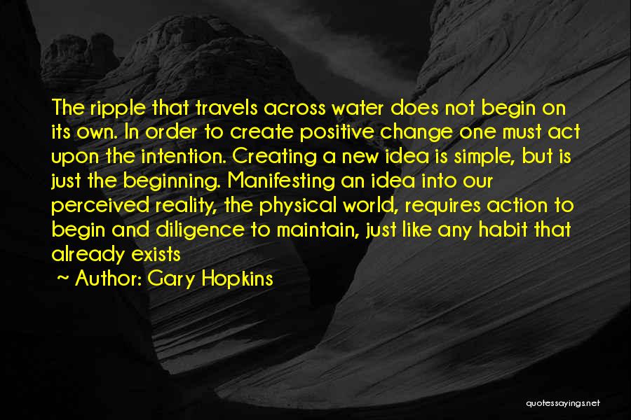 Creating A New World Quotes By Gary Hopkins
