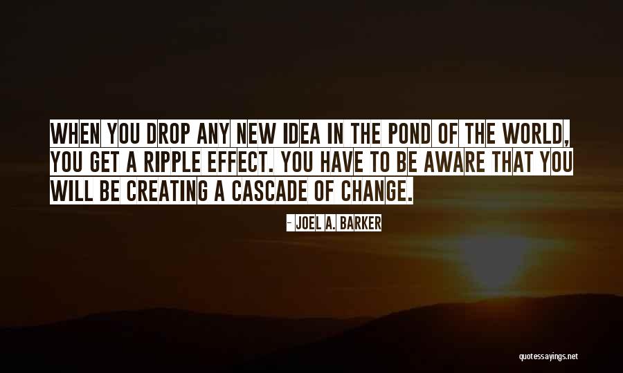 Creating A New World Quotes By Joel A. Barker Creating A New World Quotes By Joel A. Barker