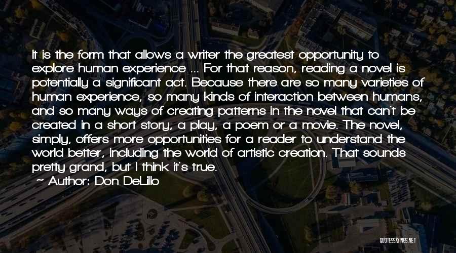Creating And Art Quotes By Don DeLillo