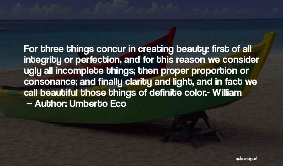 Creating Beautiful Things Quotes By Umberto Eco