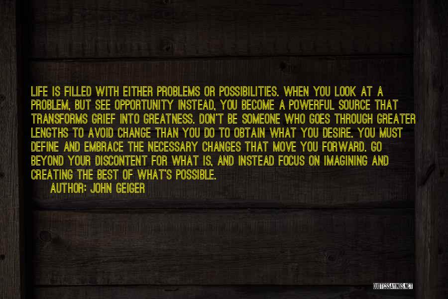 Creating Change Quotes By John Geiger