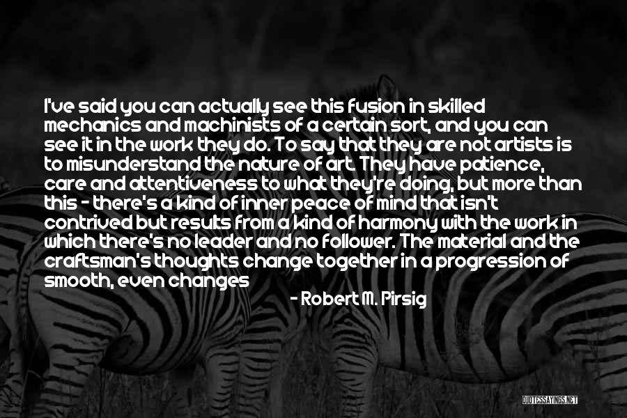 Creating Change Quotes By Robert M. Pirsig