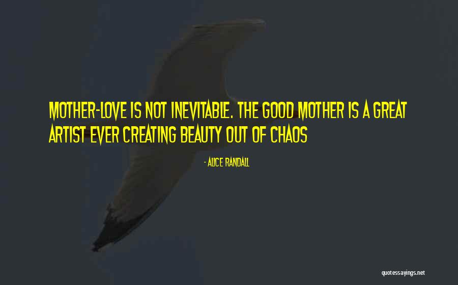 Creating Chaos Quotes By Alice Randall Creating Chaos Quotes By Alice Randall