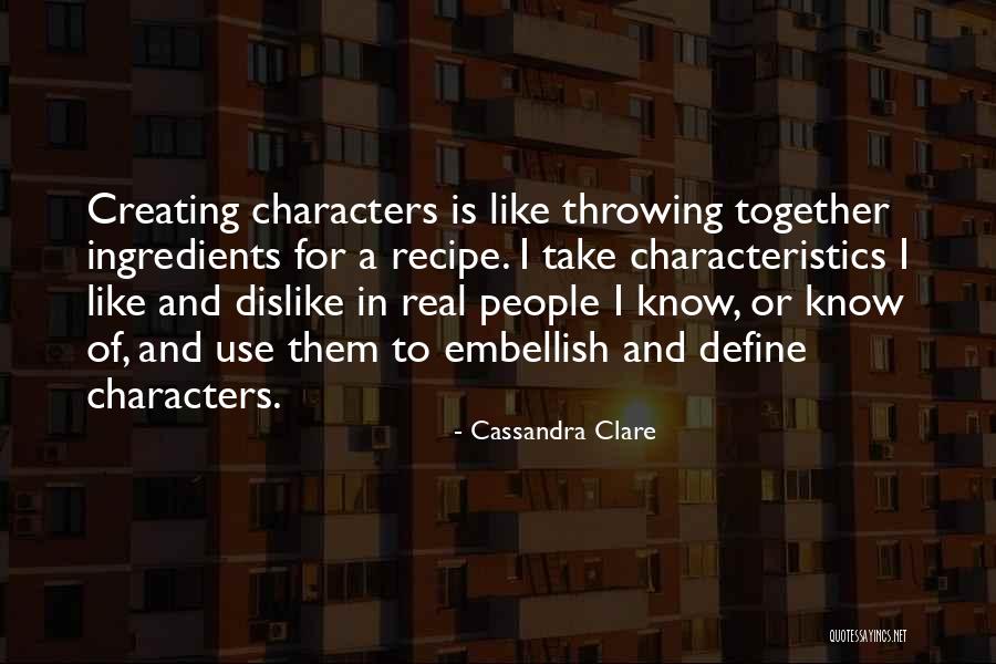Creating Characters Quotes By Cassandra Clare Creating Characters Quotes By Cassandra Clare