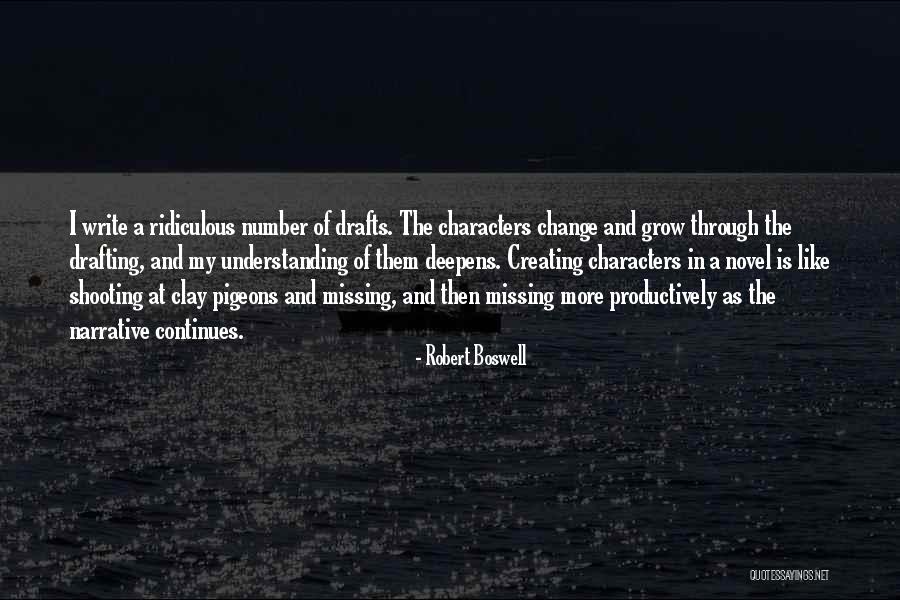 Creating Characters Quotes By Robert Boswell Creating Characters Quotes By Robert Boswell