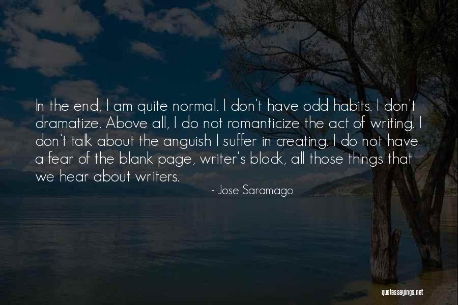 Creating Fear Quotes By Jose Saramago Creating Fear Quotes By Jose Saramago