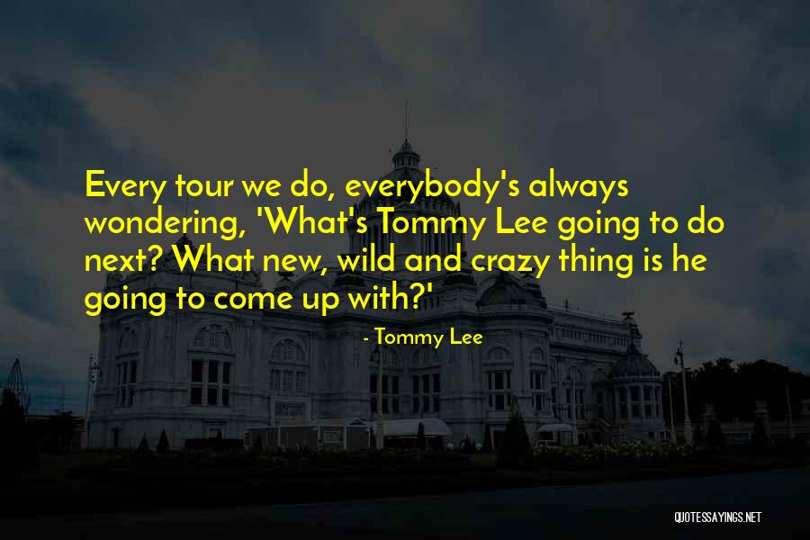 Creating Gods Quotes By Tommy Lee Creating Gods Quotes By Tommy Lee