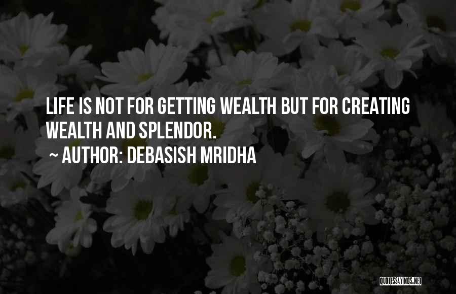 Creating Happiness Quotes By Debasish Mridha