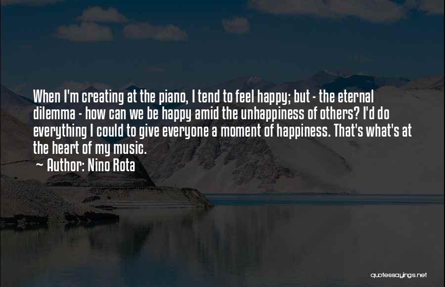 Creating Happiness Quotes By Nino Rota