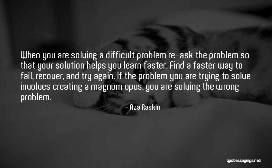 Creating Me Again And Again Quotes By Aza Raskin Creating Me Again And Again Quotes By Aza Raskin