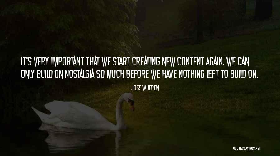 Creating Me Again And Again Quotes By Joss Whedon Creating Me Again And Again Quotes By Joss Whedon