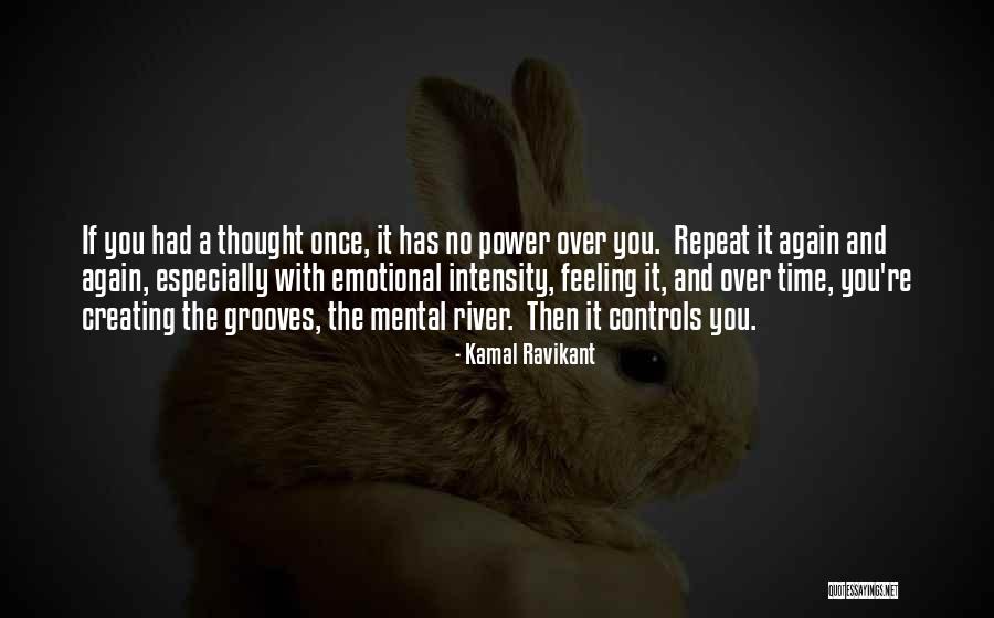 Creating Me Again And Again Quotes By Kamal Ravikant Creating Me Again And Again Quotes By Kamal Ravikant