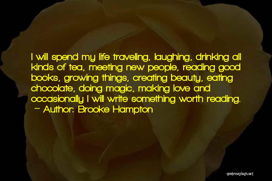 Creating New Things Quotes By Brooke Hampton