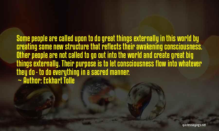 Creating New Things Quotes By Eckhart Tolle