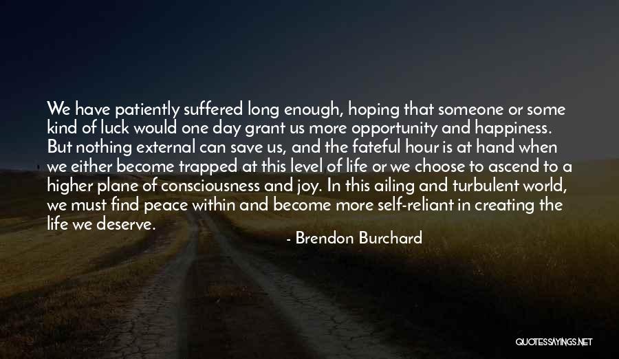 Creating Opportunity Quotes By Brendon Burchard