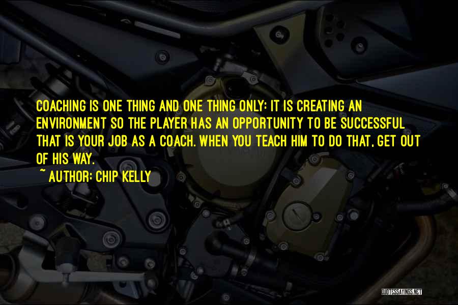 Creating Opportunity Quotes By Chip Kelly