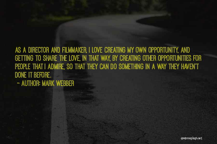 Creating Opportunity Quotes By Mark Webber