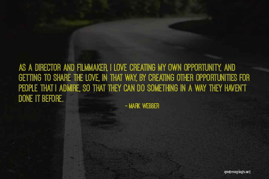 Creating Opportunity Quotes By Mark Webber