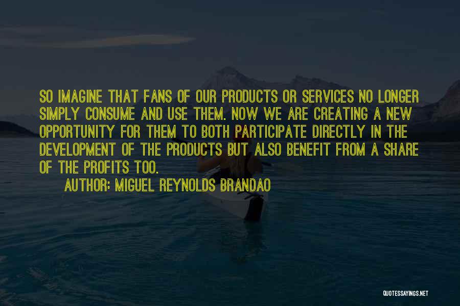 Creating Opportunity Quotes By Miguel Reynolds Brandao