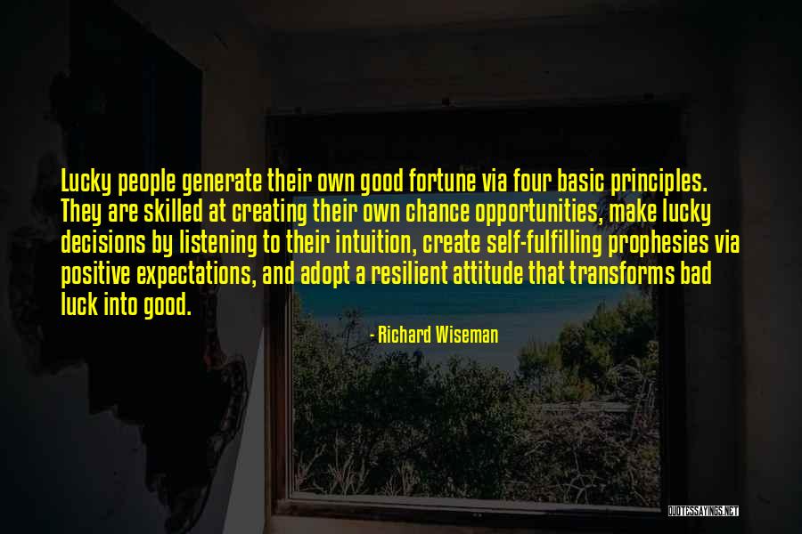 Creating Opportunity Quotes By Richard Wiseman