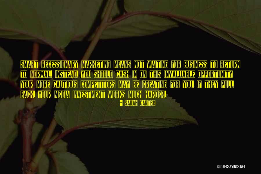 Creating Opportunity Quotes By Sarah Carter Creating Opportunity Quotes By Sarah Carter