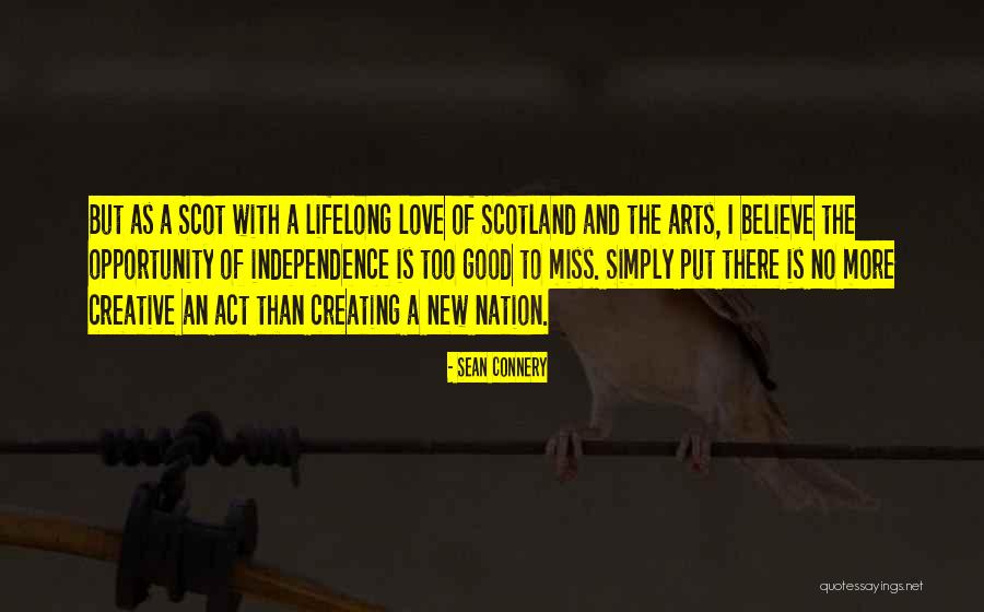 Creating Opportunity Quotes By Sean Connery Creating Opportunity Quotes By Sean Connery