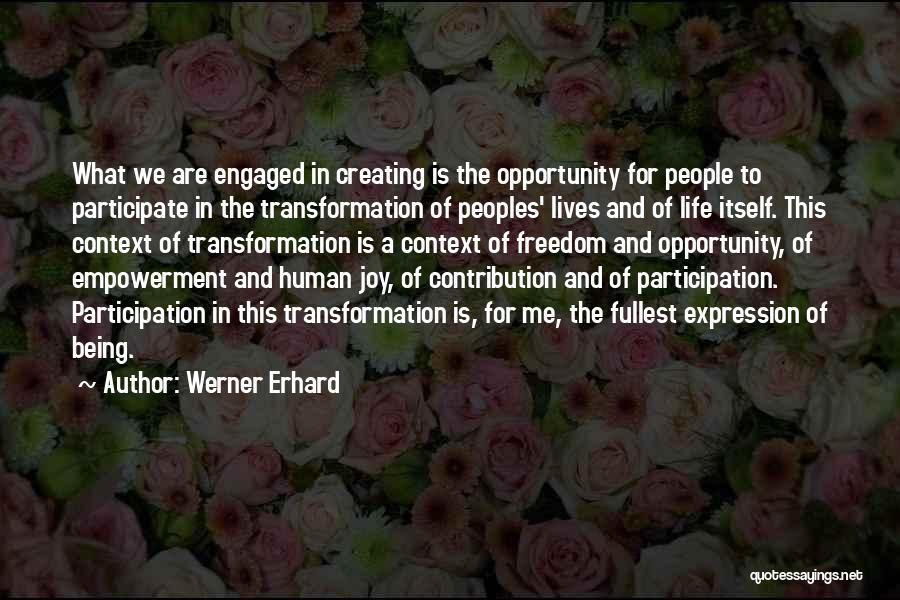Creating Opportunity Quotes By Werner Erhard