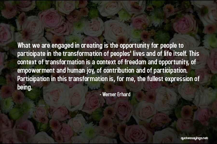 Creating Opportunity Quotes By Werner Erhard Creating Opportunity Quotes By Werner Erhard
