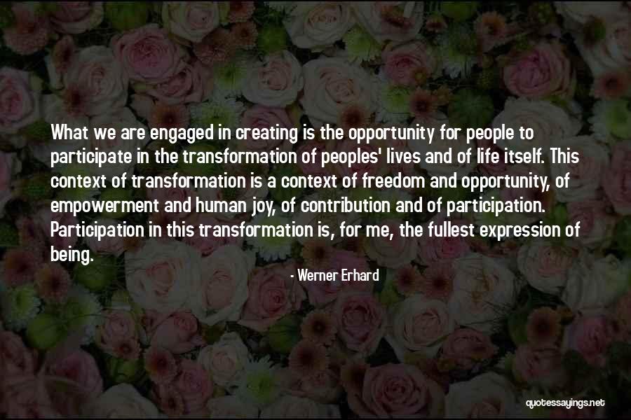 Creating Opportunity Quotes By Werner Erhard