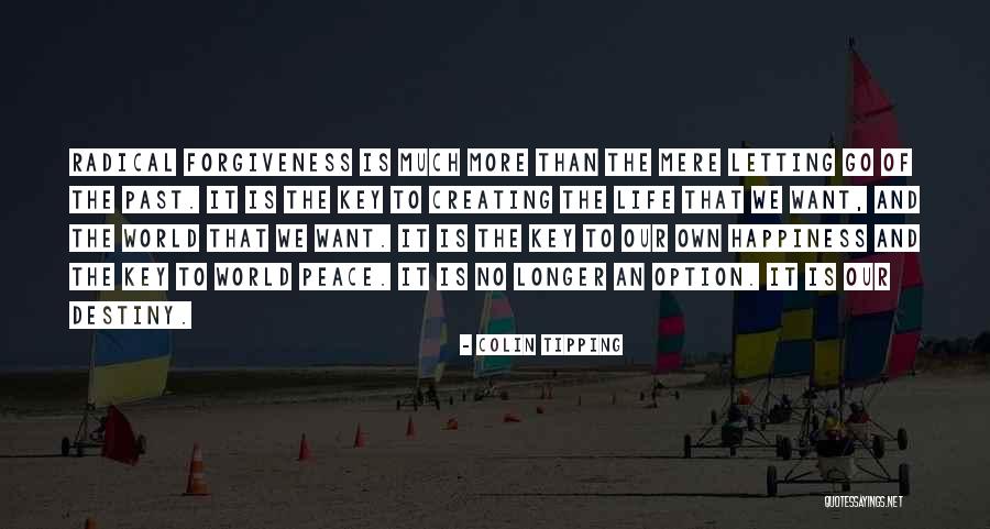 Creating Our World Quotes By Colin Tipping Creating Our World Quotes By Colin Tipping