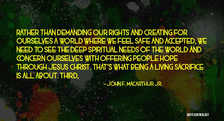 Creating Our World Quotes By John F. MacArthur Jr. Creating Our World Quotes By John F. MacArthur Jr.