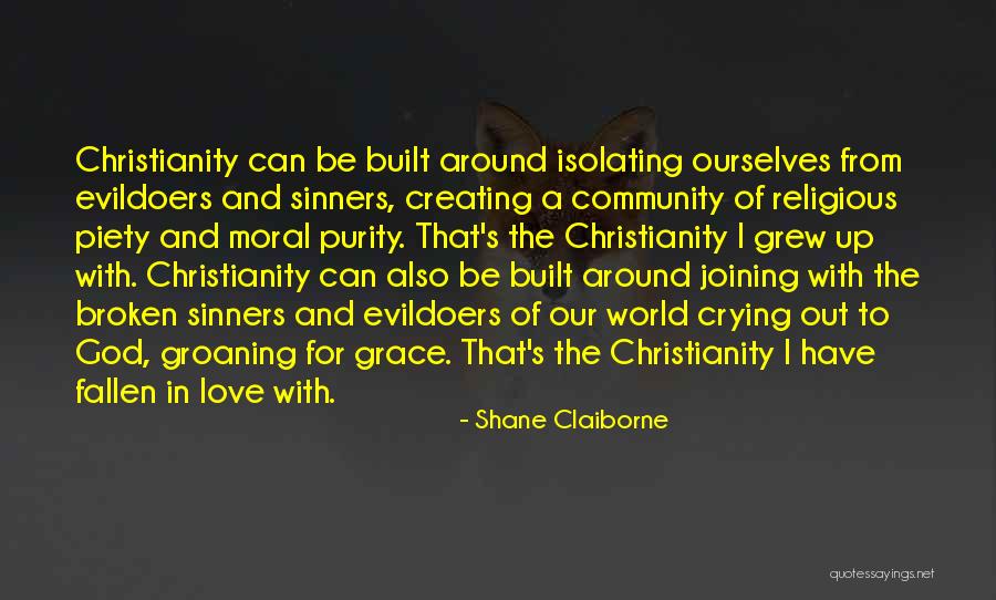 Creating Our World Quotes By Shane Claiborne Creating Our World Quotes By Shane Claiborne