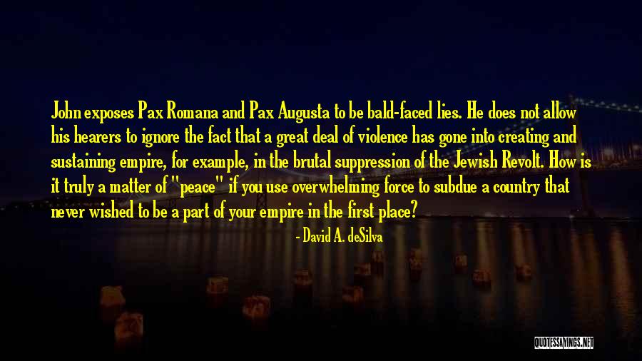 Creating Peace Quotes By David A. DeSilva Creating Peace Quotes By David A. DeSilva