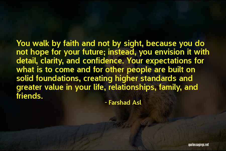 Creating Relationships Quotes By Farshad Asl