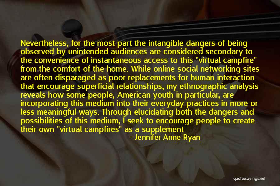 Creating Relationships Quotes By Jennifer Anne Ryan