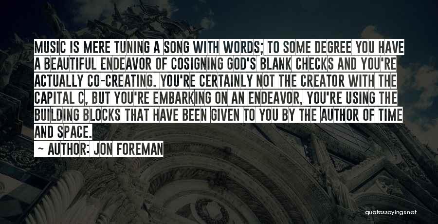 Creating Something Beautiful Quotes By Jon Foreman