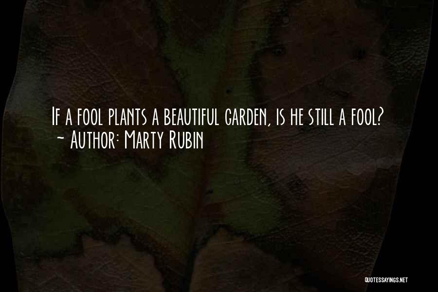 Creating Something Beautiful Quotes By Marty Rubin