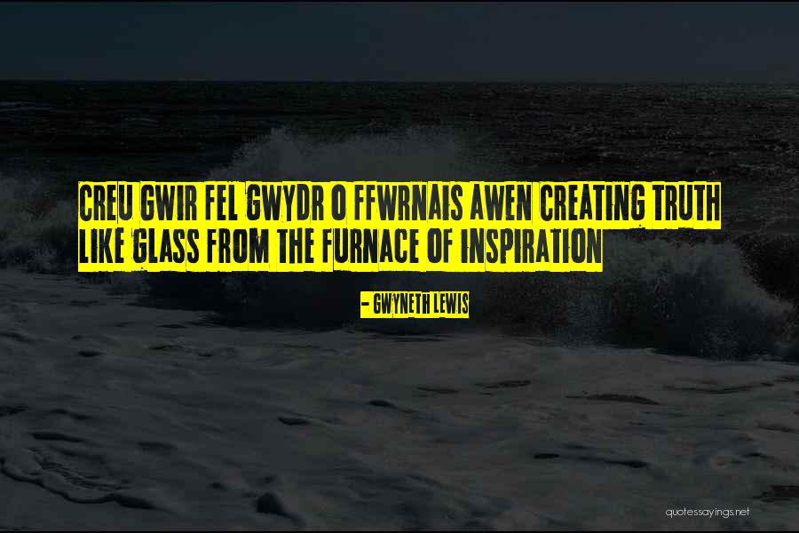 Creating Something From Nothing Quotes By Gwyneth Lewis