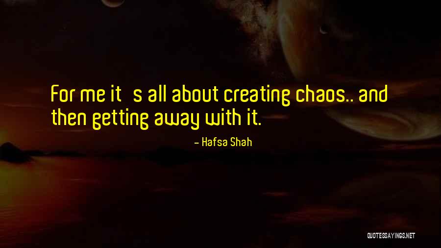 Creating Something From Nothing Quotes By Hafsa Shah