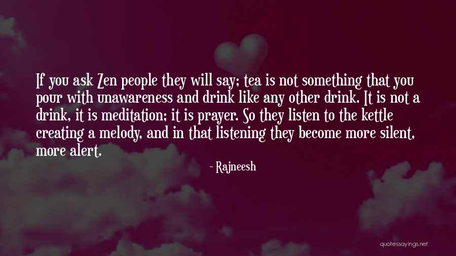 Creating Something Quotes By Rajneesh Creating Something Quotes By Rajneesh